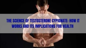 Testosterone Cypionate