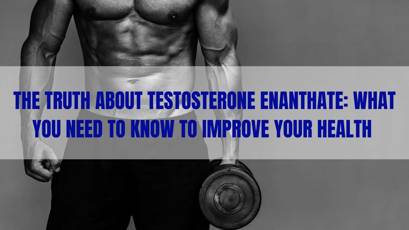 Testosterone Enanthate