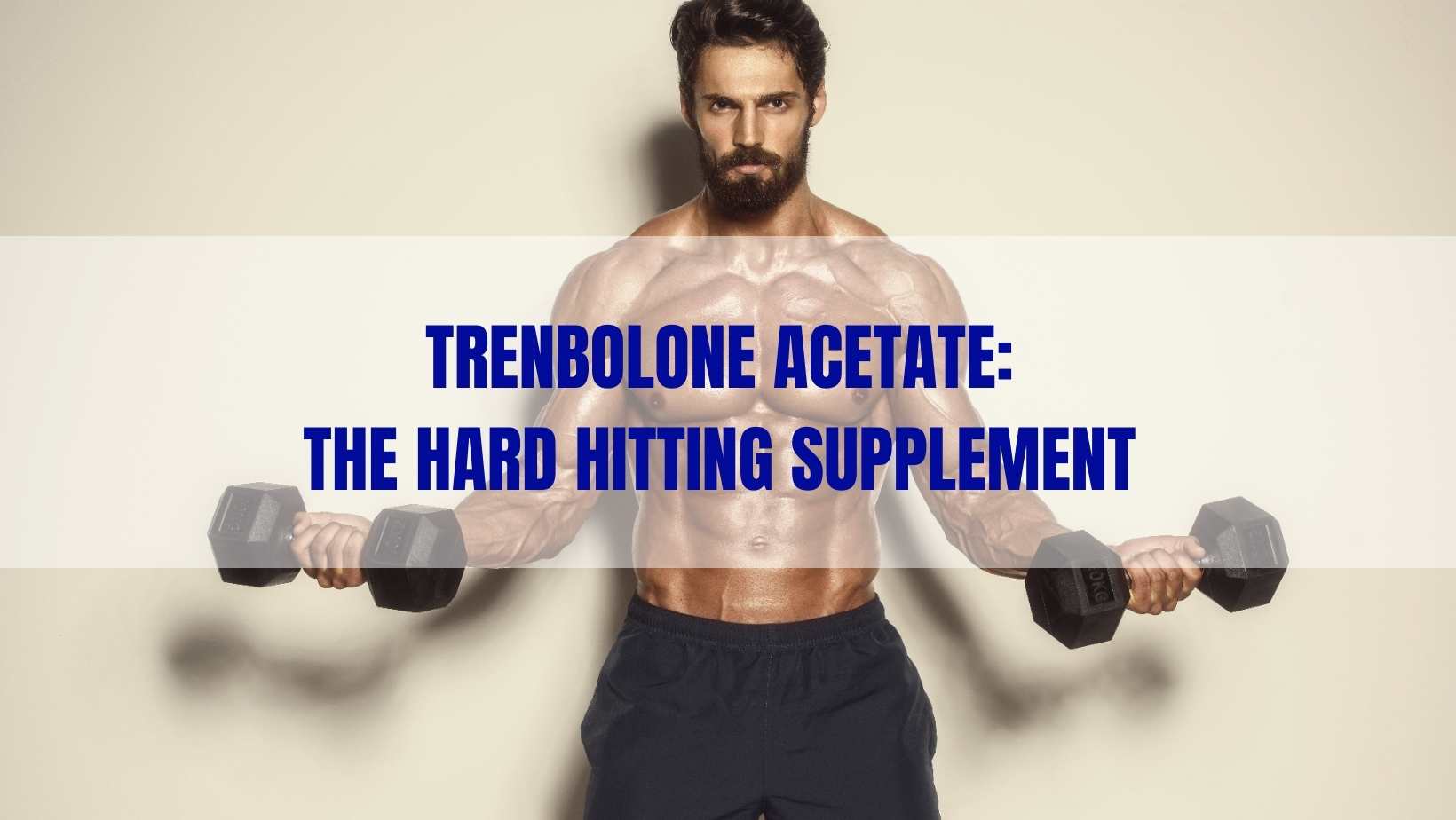 Trenbolone Acetate