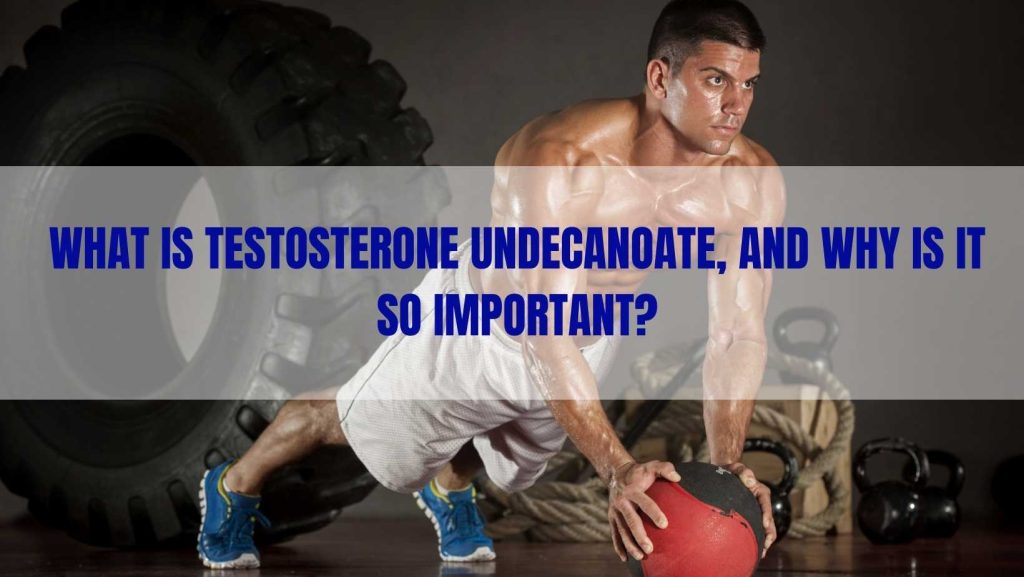 testosterone undecanoate side-effect