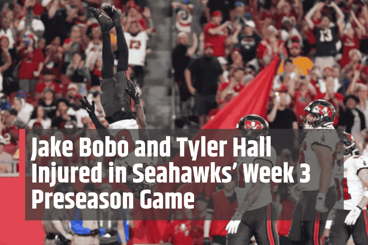 Jake Bobo and Tyler Hall Injured in Seahawks’ Week 3 Preseason Game