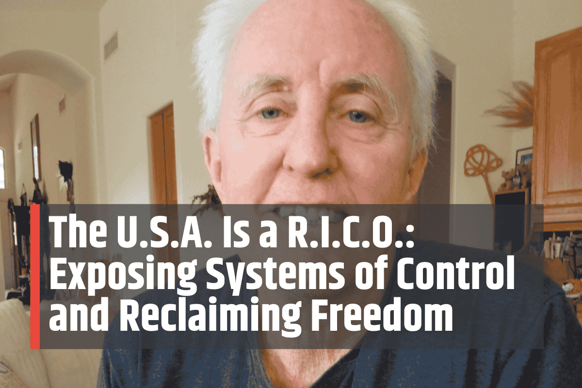 The U.S.A. Is a R.I.C.O.: Exposing Systems of Control and Reclaiming Freedom