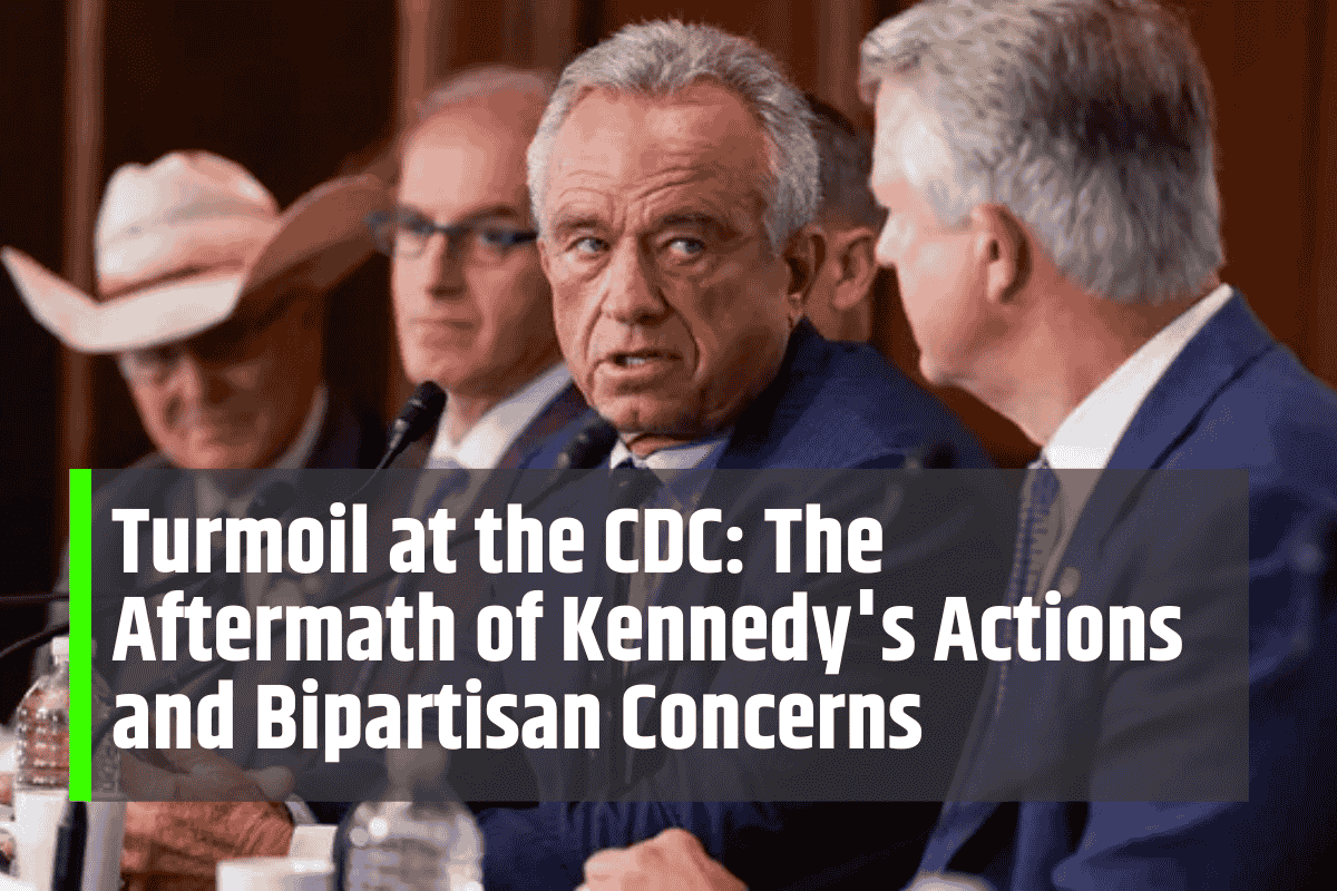 Turmoil at the CDC: The Aftermath of Kennedy's Actions and Bipartisan Concerns